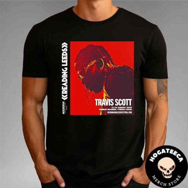 Travis Scott At The Reading And Leeds Festival In August 2025 Unisex T-Shirt