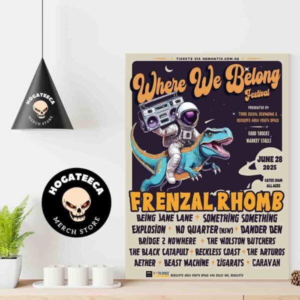 Where We Belong Festival 2025 Full Lineup On June 28 2025 Home Decor Poster Canvas