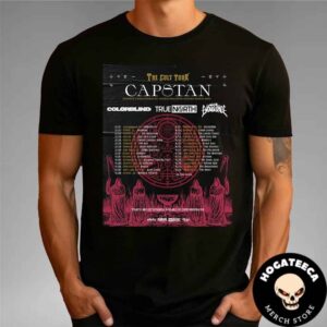 Capstan The Cult Tour With Colorblind With True North And Not Enough Space Performances Scheduled Unisex T-Shirt