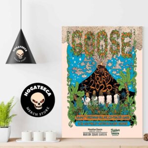 Goose The Band Summer Tour 2025 With 2 Nights At Fiddler’s Green In Greenwood Village Co On June 6th And 7th And The Legendary Madison Square Garden On June 28th Home Decor Poster Canvas