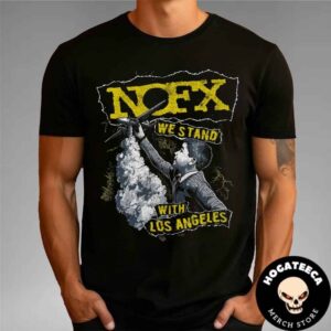 NOFX Merch 2025 Los Angeles Fire Relief Merchandise Unisex T-Shirt